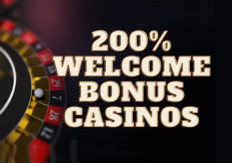 200 match bonus casino